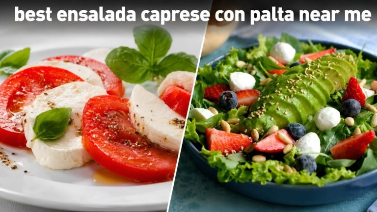 Best Ensalada Caprese Con Palta Near Me: Find It Today Best Ensalada Caprese Con Palta Near Me